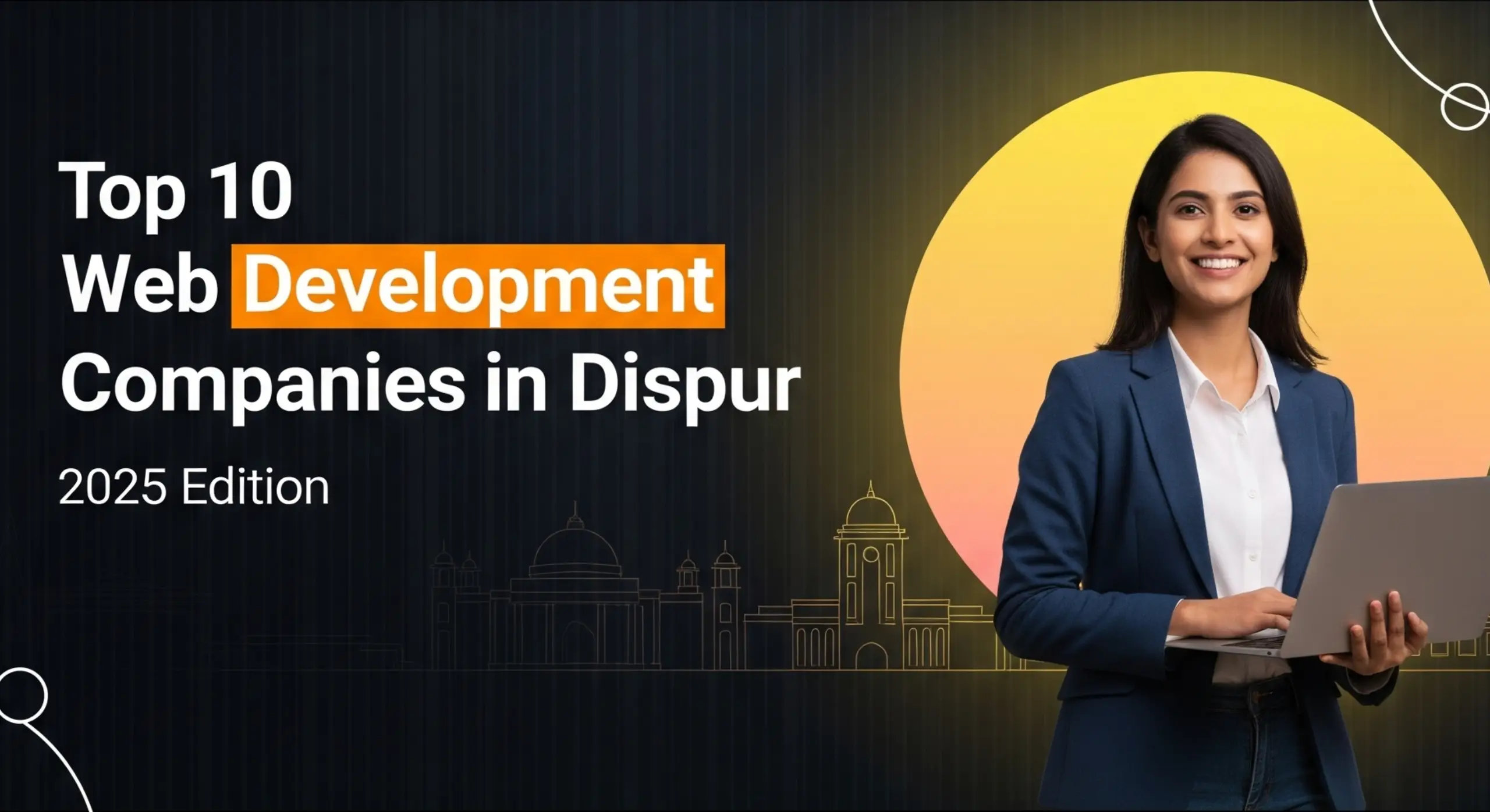 Top 10 Web Development Companies in Dispur 2025